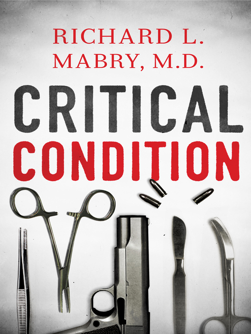 Title details for Critical Condition by Richard Mabry - Available